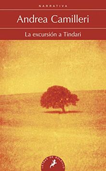 La excursión a Tindari: Montalbano - Libro 7 (Comisario Montalbano)