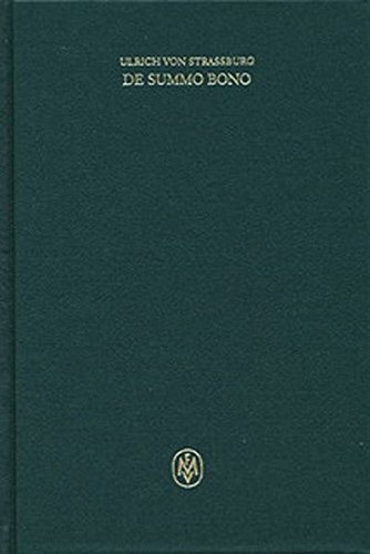 De summo bono. Kritische lateinische Edition / De summo bono. Kritische lateinische Edition: lib. 6. tract. 1-3,6 (Corpus philosophorum Teutonicorum medii aevi)
