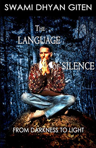The Language of Silence: From Darkness to Light
