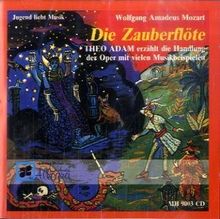 Mozarts Oper "Die Zauberflöte": Theo Adam erzählt die Handlung der Oper mit vielen Musikbeispielen