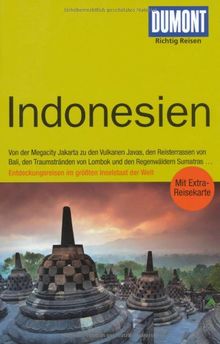 Indonesien: Mit Reiseatlas & Routenkarten. Individuell reisen!