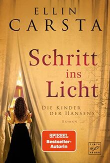 Schritt ins Licht (Die Kinder der Hansens, Band 1)