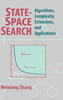 State-Space Search: Algorithms, Complexity, Extensions, and Applications
