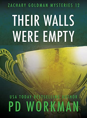 Their Walls Were Empty (Zachary Goldman Mysteries, Band 12)