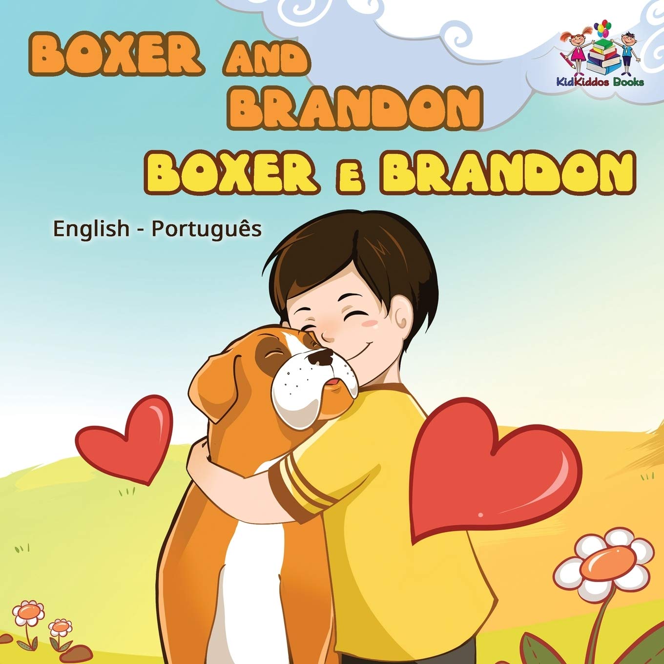 Boxer and Brandon (English Portuguese children's book): Boxer e Brandon (English Portuguese Bilingual Collection, Band 12)