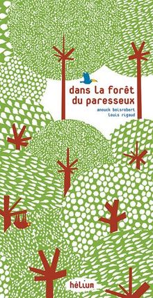 Dans la forêt du paresseux