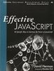 Effective JavaScript: 68 Specific Ways to Harness the Power of JavaScript (Effective Software Development)