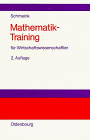 Mathematik-Training für Wirtschaftswissenschaftler