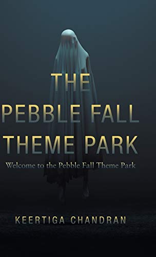 The Pebble Fall Theme Park: Welcome to the Pebble Fall Theme Park