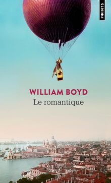Le romantique ou La vraie vie de Cashel Greville Ross