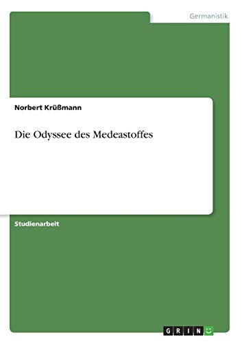 Die Odyssee des Medeastoffes