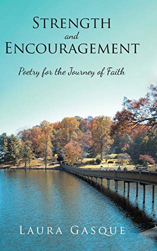 Strength and Encouragement: Poetry for the Journey of Faith