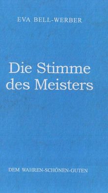 Die Stimme des Meisters