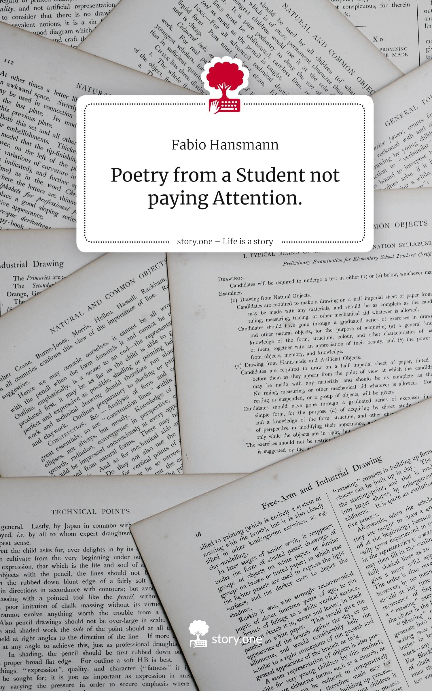 Poetry from a Student not paying Attention.. Life is a Story - story.one