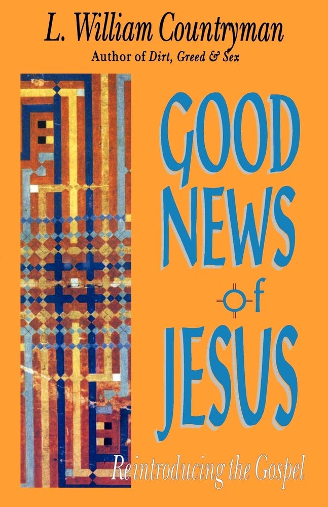 Good News of Jesus: Reintroducing The Gospel