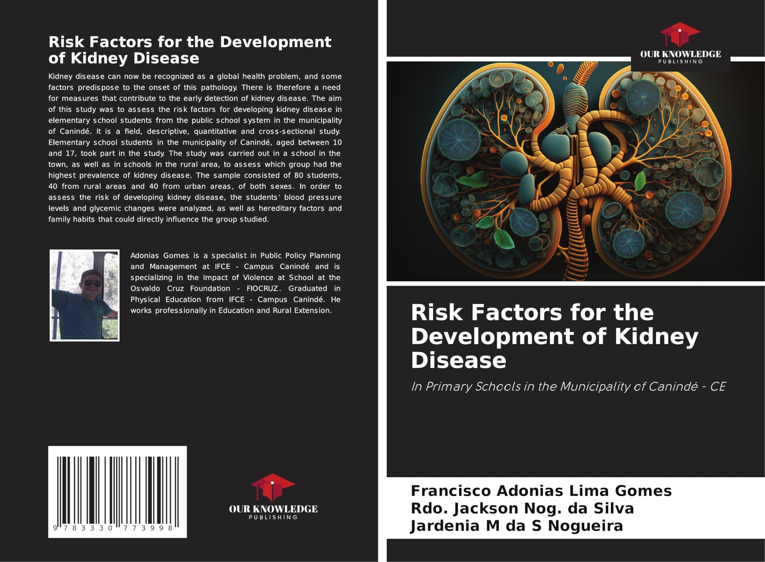 Risk Factors for the Development of Kidney Disease: In Primary Schools in the Municipality of Canindé - CE
