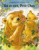 Toi et moi, Petit Ours