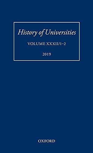 Feingold, M: History of Universities: Volume XXXII / 1-2: Renaissance College: Corpus Christi College, Oxford, in Context, 1450-1600