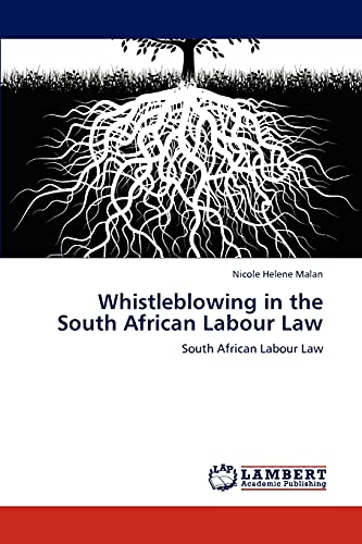 Whistleblowing in the South African Labour Law: South African Labour Law
