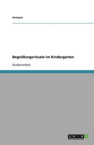 Begrüßungsrituale im Kindergarten