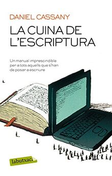 La cuina de l'escriptura (LABUTXACA) von Cassany, Daniel | Buch | Zustand sehr gut