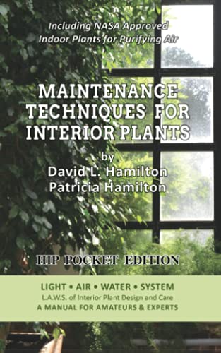 Maintenance Techniques for Interior Plants - Hip Pocket Edition