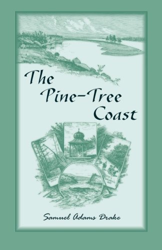 The Pine Tree Coast