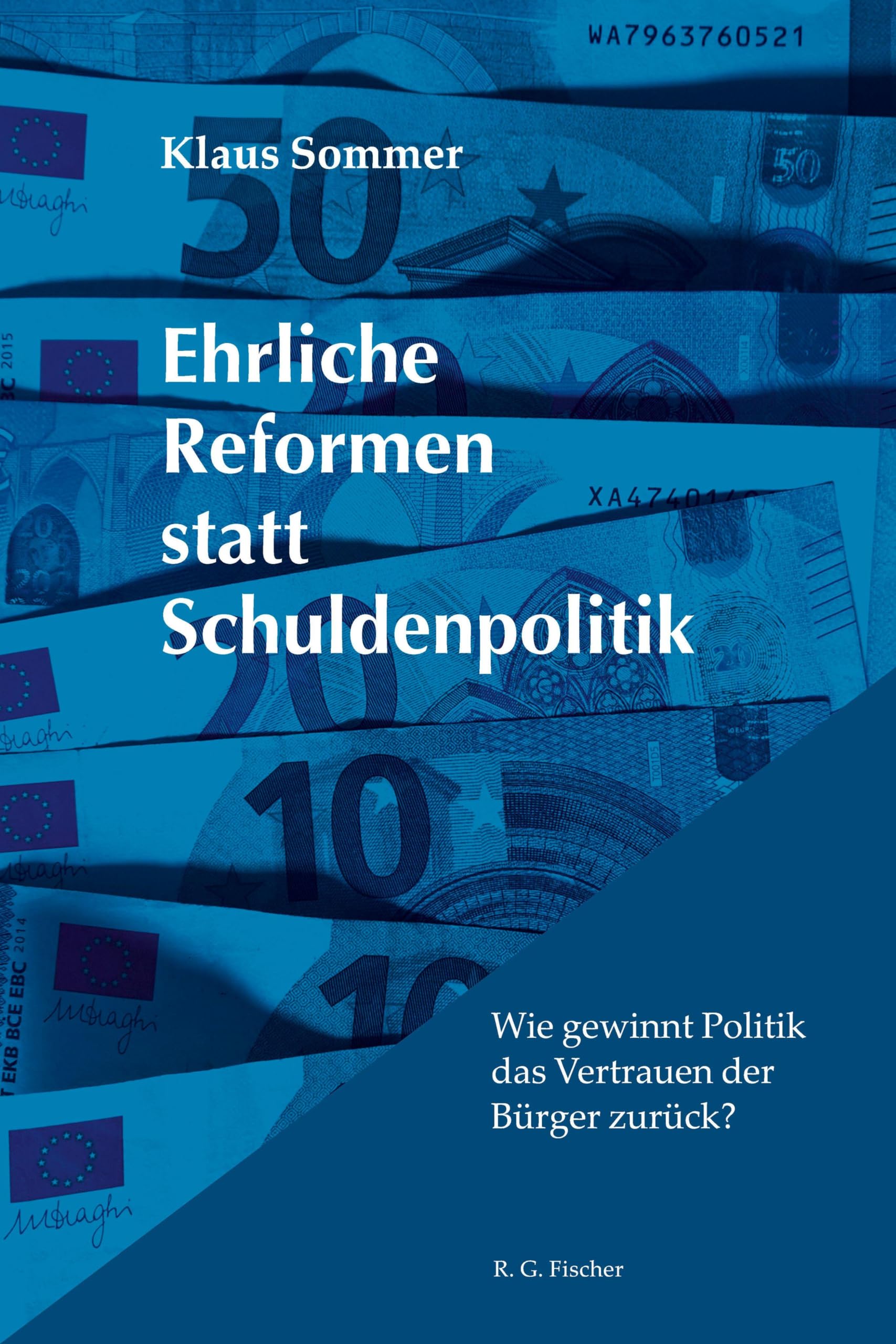 Ehrliche Reformen statt Schuldenpolitik: Wie gewinnt Politik das Vertrauen der Bürger zurück?