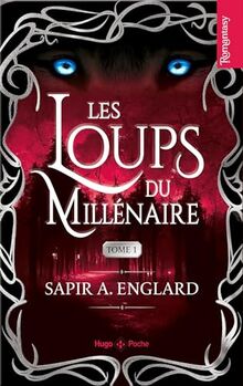 Les loups du millénaire. Vol. 1