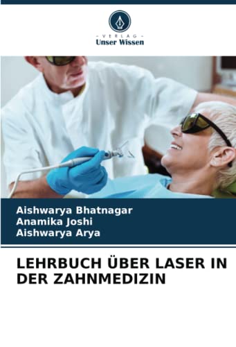 LEHRBUCH ÜBER LASER IN DER ZAHNMEDIZIN
