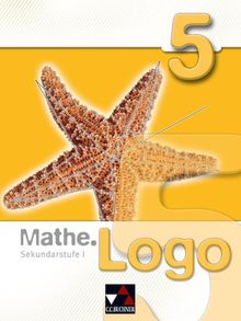 Mathe.Logo - Thüringen Gymnasium: Mathe.Logo 5 Schülerbuch: Mathematik für die Sekundarstufe I