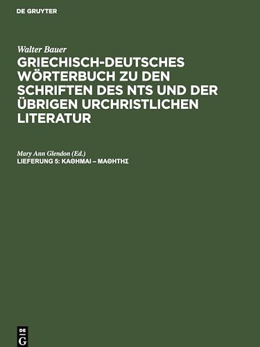 κάθημαι – μαθητής (Walter Bauer: Griechisch-Deutsches Wörterbuch zu den Schriften des NTs und der übrigen urchristlichen Literatur)