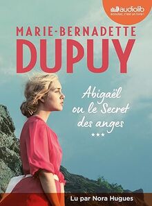Abigaël. Vol. 3. Abigaël ou Le secret des anges