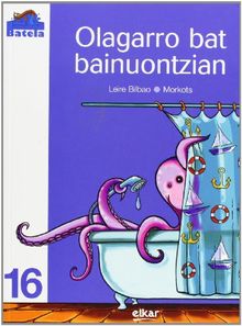 Olagarro bat bainontzian (Batela, Band 16)