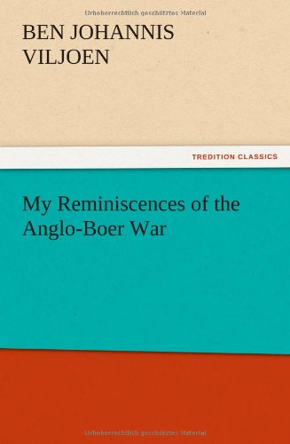 My Reminiscences of the Anglo-Boer War