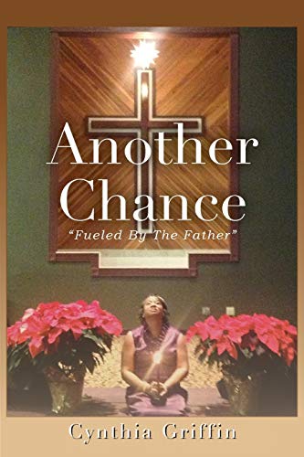 Another Chance: Fueled By The Father