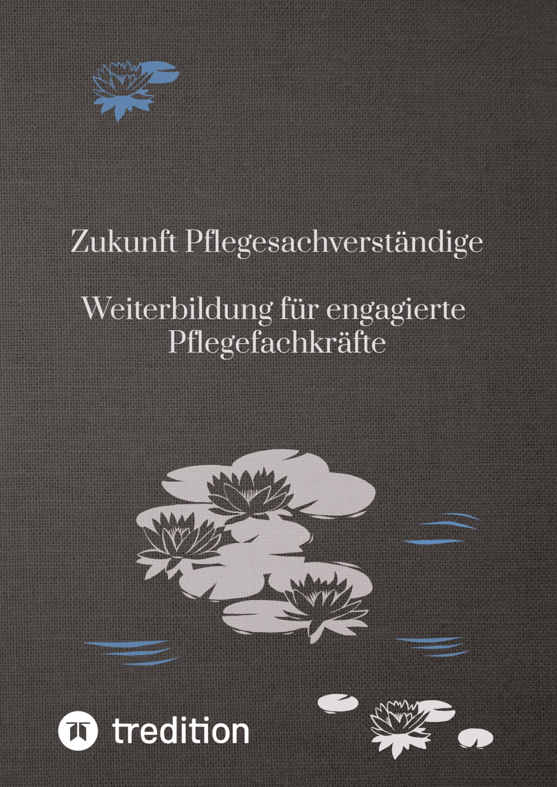 Zukunft Pflegesachverständige: Weiterbildung für engagierte Pflegefachkräfte