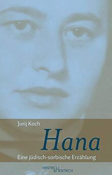 Hana: Eine jüdisch-sorbische Erzählung