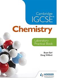 Cambridge iGCSE Chemistry Laboratory Practical Book