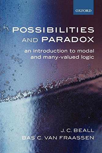 Possibilities And Paradox: An Introduction To Modal And Many-Valued Logic