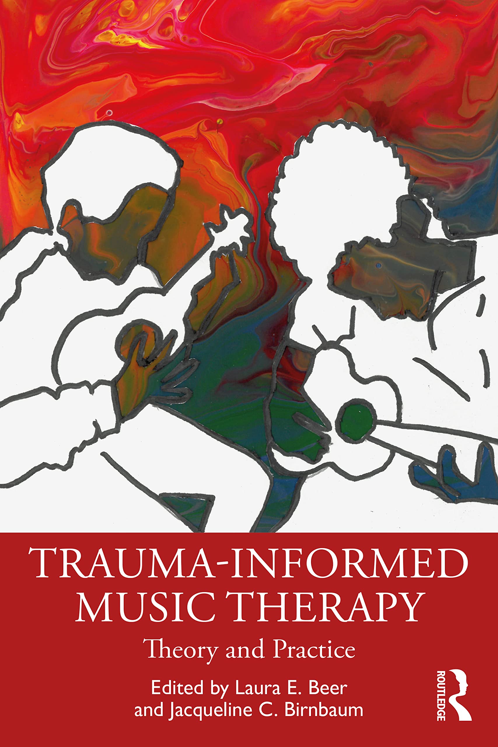 unbekannt Trauma-Informed Music Therapy, Theory And Practice