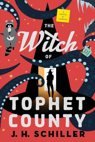 The Witch of Tophet County: A Comedy of Horrors