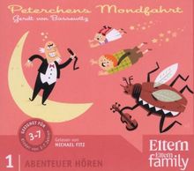 Peterchens Mondfahrt - ELTERN-Edition "Abenteuer Hören" 2. 3 CD