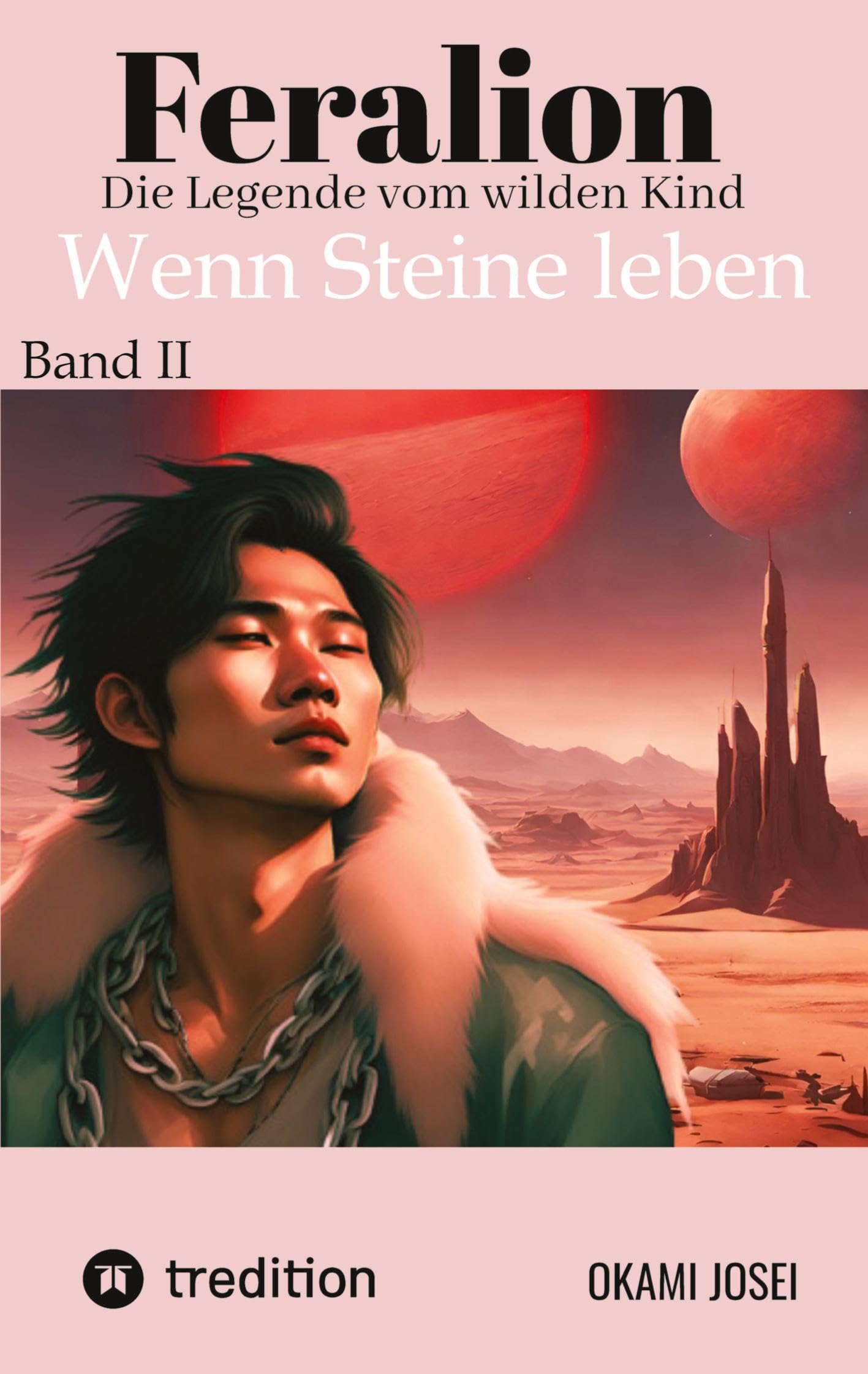 Feralion Band II: Wenn Steine leben