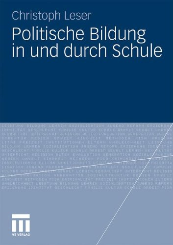 Politische Bildung In Und Durch Schule (German Edition)