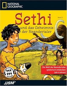 Sethi und das Geheimnis der Neandertaler