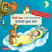 Hör mal (Soundbuch): Erste Geschichten: Schlaf gut ein: Tönendes Buch