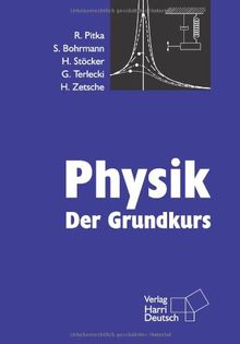 Physik. Der Grundkurs