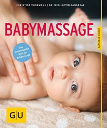 Babymassage (GU Ratgeber Kinder) von Voormann, Christina, Dandekar, Govin | Buch | Zustand gut