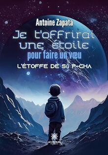 Je t’offrirai une étoile pour faire un vœu : L’étoffe de Sū P-Cha